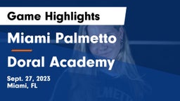 Miami Palmetto  vs Doral Academy  Game Highlights - Sept. 27, 2023