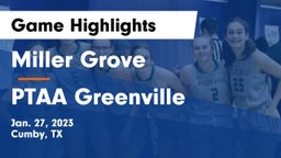 Miller Grove  vs PTAA Greenville Game Highlights - Jan. 27, 2023