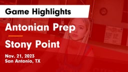 Antonian Prep  vs Stony Point  Game Highlights - Nov. 21, 2023