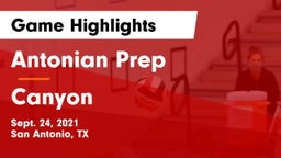 Antonian Prep  vs Canyon  Game Highlights - Sept. 24, 2021