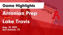 Antonian Prep  vs Lake Travis Game Highlights - Aug. 18, 2022