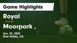 Royal  vs Moorpark ,  Game Highlights - Jan. 25, 2023