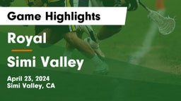 Royal  vs Simi Valley  Game Highlights - April 23, 2024