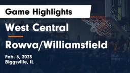 West Central  vs Rowva/Williamsfield  Game Highlights - Feb. 6, 2023