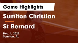 Sumiton Christian  vs St Bernard Game Highlights - Dec. 1, 2023