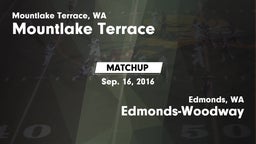 Matchup: Mountlake Terrace vs. Edmonds-Woodway  2016
