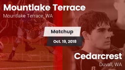 Matchup: Mountlake Terrace vs. Cedarcrest  2018