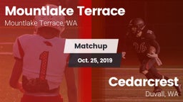Matchup: Mountlake Terrace vs. Cedarcrest  2019