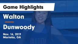 Walton  vs Dunwoody  Game Highlights - Nov. 16, 2019