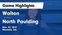 Walton  vs North Paulding  Game Highlights - Nov. 23, 2019