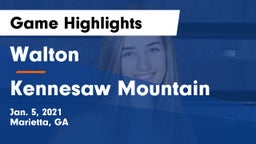 Walton  vs Kennesaw Mountain  Game Highlights - Jan. 5, 2021