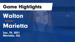 Walton  vs Marietta  Game Highlights - Jan. 29, 2021