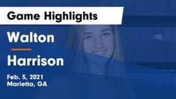 Walton  vs Harrison  Game Highlights - Feb. 5, 2021