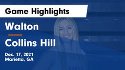 Walton  vs Collins Hill  Game Highlights - Dec. 17, 2021