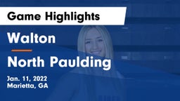 Walton  vs North Paulding  Game Highlights - Jan. 11, 2022