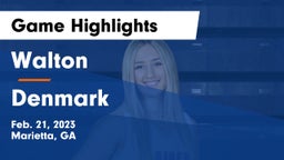 Walton  vs Denmark  Game Highlights - Feb. 21, 2023