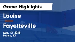 Louise  vs Fayetteville  Game Highlights - Aug. 12, 2023