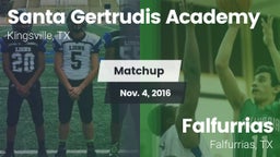 Matchup: Santa Gertrudis vs. Falfurrias  2016