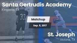 Matchup: Santa Gertrudis vs. St. Joseph  2017