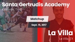 Matchup: Santa Gertrudis vs. La Villa  2017