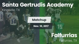 Matchup: Santa Gertrudis vs. Falfurrias  2017