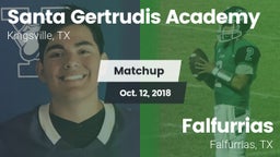 Matchup: Santa Gertrudis vs. Falfurrias  2018