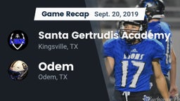 Recap: Santa Gertrudis Academy vs. Odem  2019