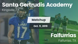 Matchup: Santa Gertrudis vs. Falfurrias  2019