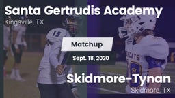 Matchup: Santa Gertrudis vs. Skidmore-Tynan  2020