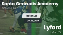 Matchup: Santa Gertrudis vs. Lyford  2020