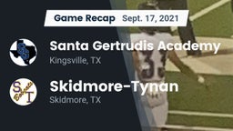 Recap: Santa Gertrudis Academy vs. Skidmore-Tynan  2021