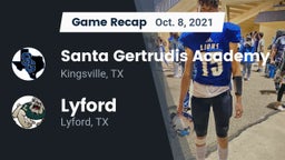 Recap: Santa Gertrudis Academy vs. Lyford  2021