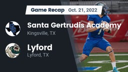 Recap: Santa Gertrudis Academy vs. Lyford  2022