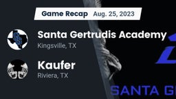 Recap: Santa Gertrudis Academy vs. Kaufer  2023