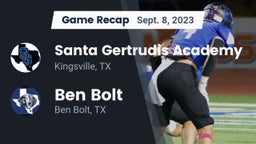 Recap: Santa Gertrudis Academy vs. Ben Bolt  2023