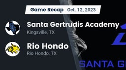 Recap: Santa Gertrudis Academy vs. Rio Hondo  2023