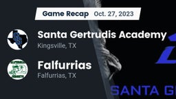 Recap: Santa Gertrudis Academy vs. Falfurrias  2023