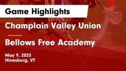 Champlain Valley Union  vs Bellows Free Academy  Game Highlights - May 9, 2023