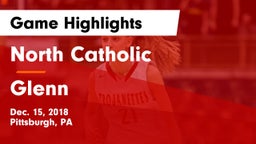 North Catholic  vs Glenn  Game Highlights - Dec. 15, 2018