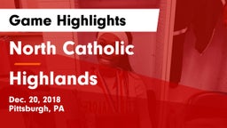 North Catholic  vs Highlands  Game Highlights - Dec. 20, 2018