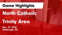 North Catholic  vs Trinity Area  Game Highlights - Dec. 27, 2018