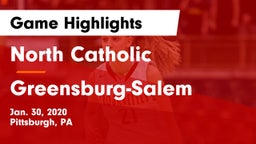 North Catholic  vs Greensburg-Salem  Game Highlights - Jan. 30, 2020