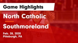 North Catholic  vs Southmoreland  Game Highlights - Feb. 28, 2020