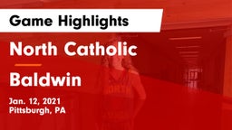 North Catholic  vs Baldwin  Game Highlights - Jan. 12, 2021