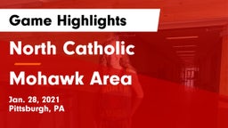 North Catholic  vs Mohawk Area  Game Highlights - Jan. 28, 2021