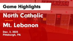 North Catholic  vs Mt. Lebanon  Game Highlights - Dec. 2, 2023