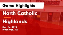 North Catholic  vs Highlands  Game Highlights - Dec. 14, 2023