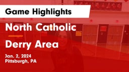 North Catholic  vs Derry Area Game Highlights - Jan. 2, 2024