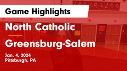 North Catholic  vs Greensburg-Salem  Game Highlights - Jan. 4, 2024
