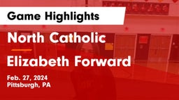 North Catholic  vs Elizabeth Forward  Game Highlights - Feb. 27, 2024